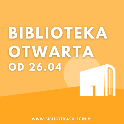 BIBLIOTEKA OTWARTA!