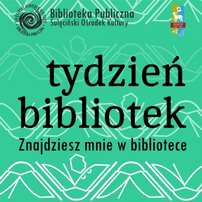 Tydzień Bibliotek  8-15 maja 2021