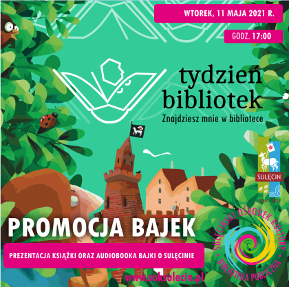Tydzień Bibliotek 2021 - Promocja Bajek o Sulęcinie