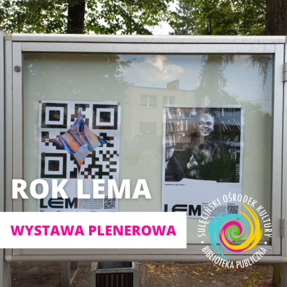 Rok Lema - wystawa plenerowa
