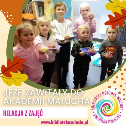 Wieści z Akademii Malucha - przygoda z jeżem