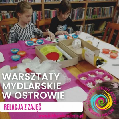 WARSZTATY MYDLARSKIE W OSTROWIE