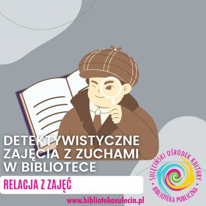 DETEKTYWISTYCZNE ZAJĘCIA Z ZUCHAMI- 17.11
