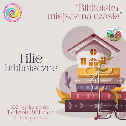 Tydzień Bibliotek w Filiach Biblioteki Publicznej w Sulęcinie