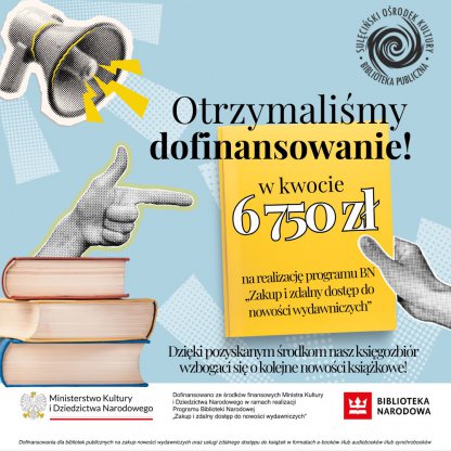 Otrzymaliśmy dofinansowanie na zakup nowości wydawniczych!