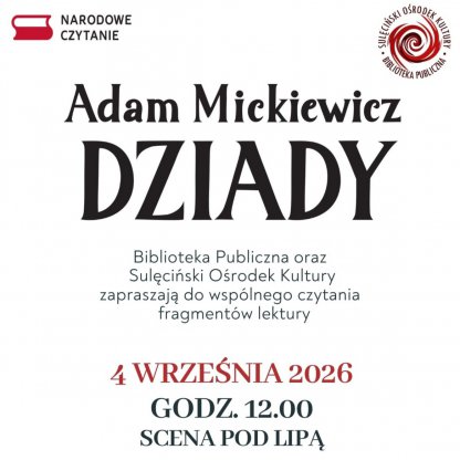 Narodowe Czytanie 2026  „Dziady” Adama Mickiewicza