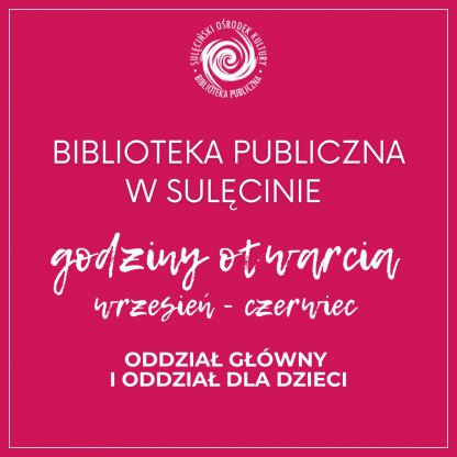 GODZINY OTWARCIA BIBLIOTEKI