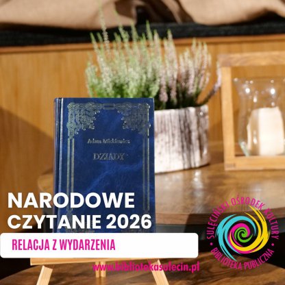 Narodowe Czytanie „Dziadów” Adama Mickiewicza