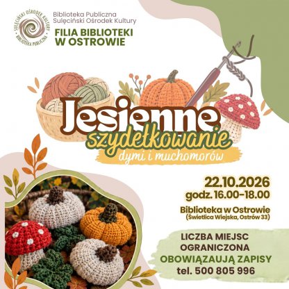 Jesienne szydełkowanie w Filii Bibliotecznej w Ostrowie