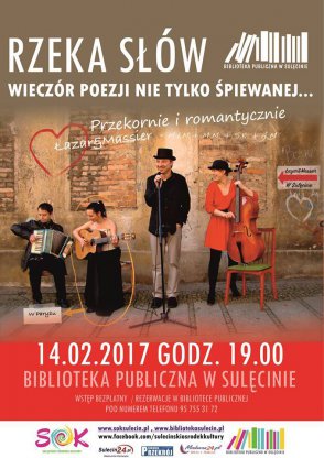 Rzeka słów - walentynkowy wieczór poezji nie tylko śpiewanej...