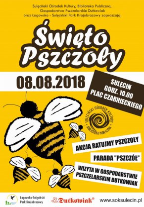 08.08.2018r - Święto Pszczoły w Sulęcinie!