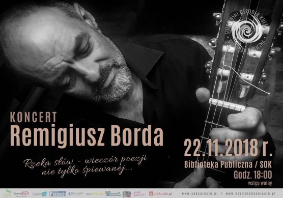 Rzeka słów – wieczór poezji nie tylko śpiewanej. Koncert Remigiusza Bordy