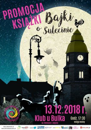 Promocja Książki "Bajki o Sulęcinie" - 13.12.2018 r.