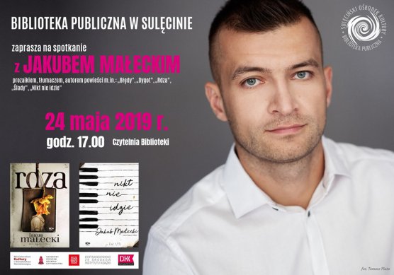 Spotkanie autorskie z Jakubem Małeckim - 24.05